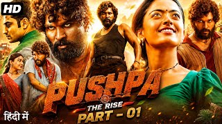 PUSHPA: THE RISE South Movie Hindi Dubbed Review | Allu Arjun | Rashmika Mandanna | Fahadh Faasil