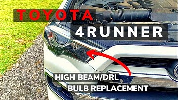 Toyota 4Runner High Beam/Daytime Running Light (DRL) Bulb Replacement