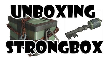 TF2- Strongbox Unboxing