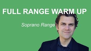 Singing Warm Up - Full Range Soprano