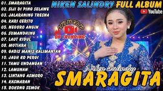 SMARAGITA - NIKEN SALINDRY FULL ALBUM I DANGDUT KOPLO TERBARU 2026