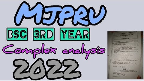 2022 complex analysis bsc 3rd year paper / 2022 mjpru mathematics paper 2nd #knowledgepack