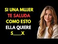 Cómo saludan las mujeres a un hombre que les gusta en secreto | Psicología de la atracción explicada