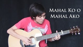 Mahal ko o Mahal ako - KZ Tandingan (fingerstyle guitar cover) chords