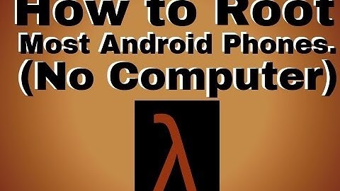 How to Root Most Android Phones. (No Computer)
