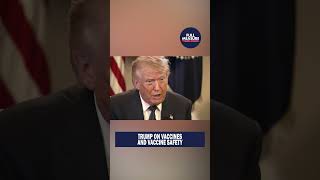 Should there be a VACCINE SAFETY commission? Trump weighs in