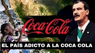 Cómo Coca Cola CONTROLA La Política Mexicana Mientras DESTRUYE La Salud Del País