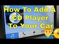 How to add a cd player in any vehicle without one