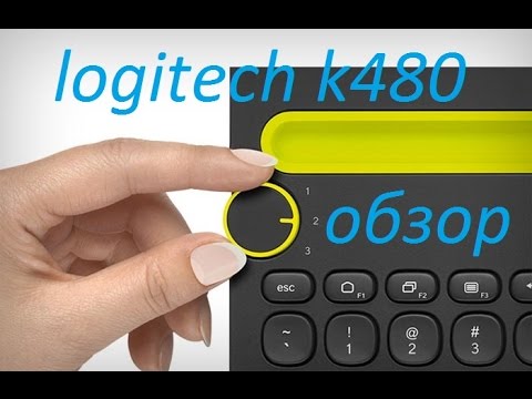 видеообзор клавиатуры logitech k480