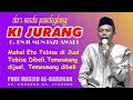 Ceramah Ky. Enji Munjazi Awali / Ki Jurang Menggebu gebu di Masjid Al-Barokah Kp. Angsana