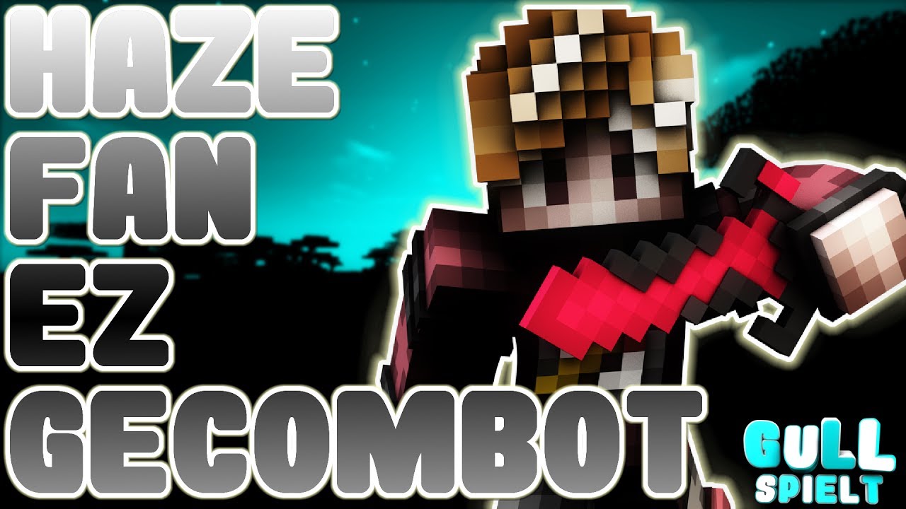 Haze FAN Ez GECOMBOT |Das mache ich mit Hazefans | Gullspielt