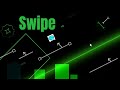 "Swipe" by DashTy and Bli (3 Coins) | Geometry Dash 2.11