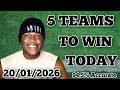 5 FOOTBALL TEAMS TO CARRY STRAIGHT WIN TODAY 💰🔥"  20/01/2026 #footballpredictions