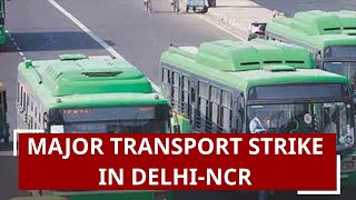 Major transport strike in Delhi-NCR against Motor Vehicles Act 2019