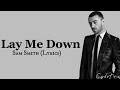 Sam Smith - Lay Me Down (Lyrics)