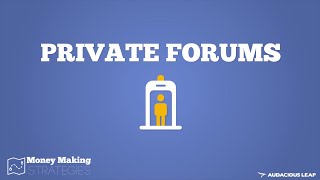How To Start Your Own Private Forum Money Making Strategies Course 910