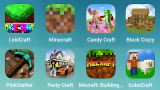 LokiCraft, Minecraft, Candy Craft, Block Crazy, PickCrafter, PartyCraft, Mecraft Building, CubeCraft