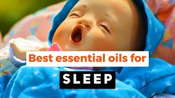 Best essential oils for sleeping through the night | Top 10 essential oils for sleep apnea