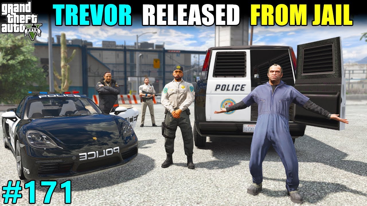 POLICE RELEASED TREVOR FROM JAIL | GTA 5 GAMEPLAY #171 - YouTube