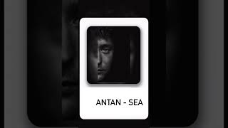 ANTAN - Sea￼