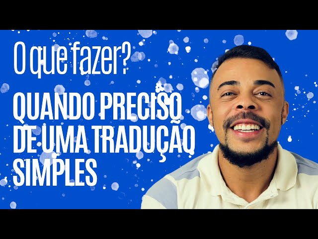 O que é uma Tradução Simples?