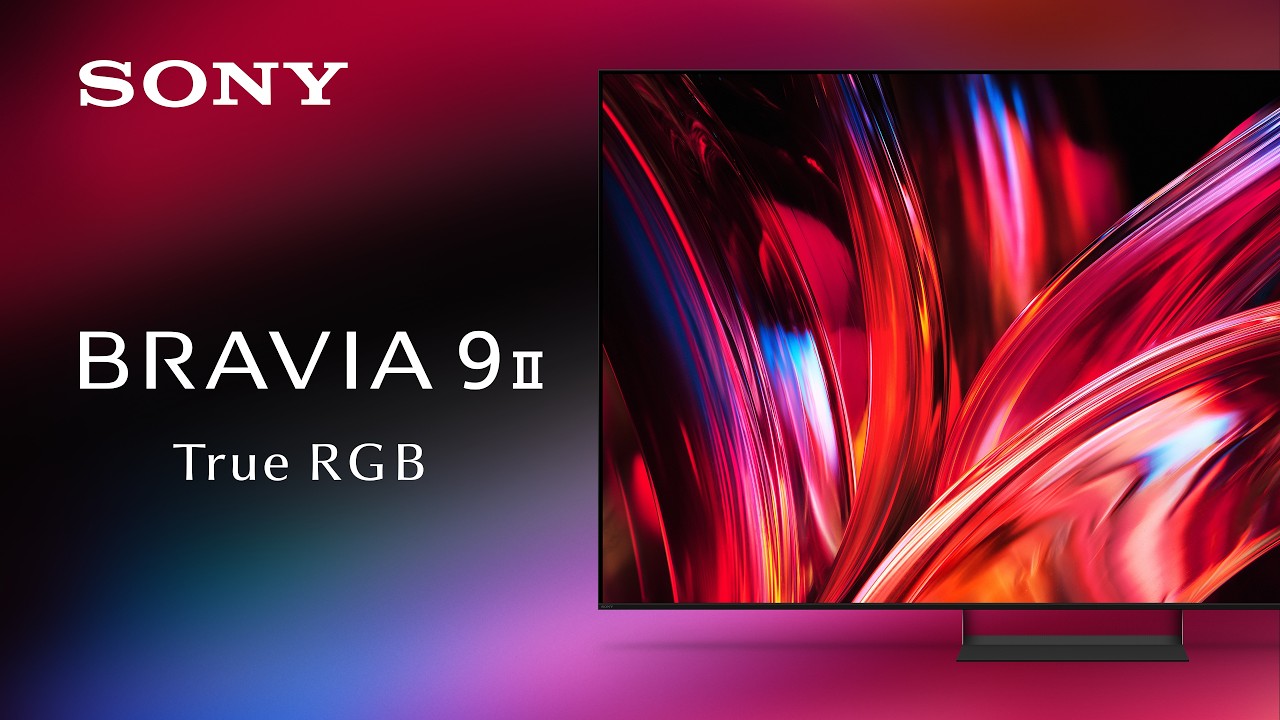 2026 Sony BRAVIA 9 II Official Product Video | Sony Official - YouTube