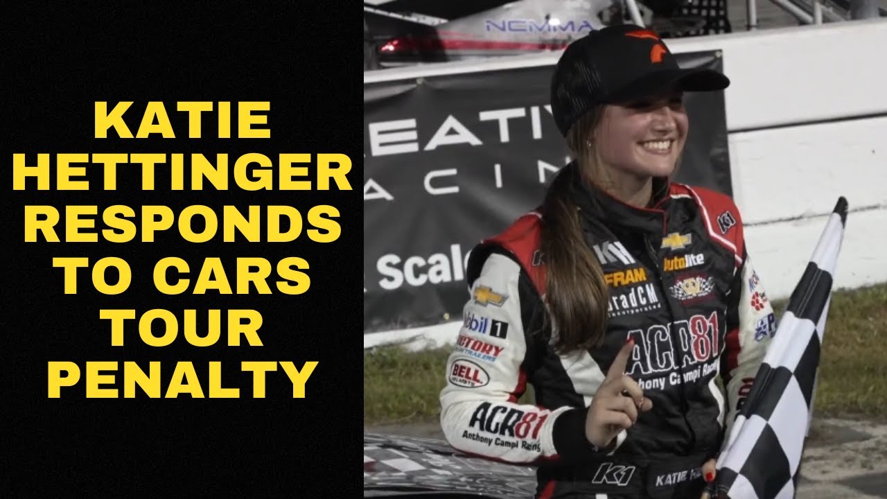 Katie Hettinger Responds to CARS Tour Suspension YouTube