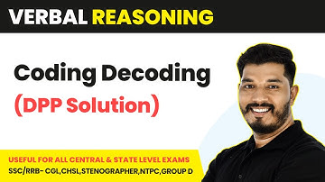 Coding Decoding (DPP Solutions)- Verbal Reasoning| SSC/RRB- CGL,CHSL,Stenographer,NTPC,Group D Exam