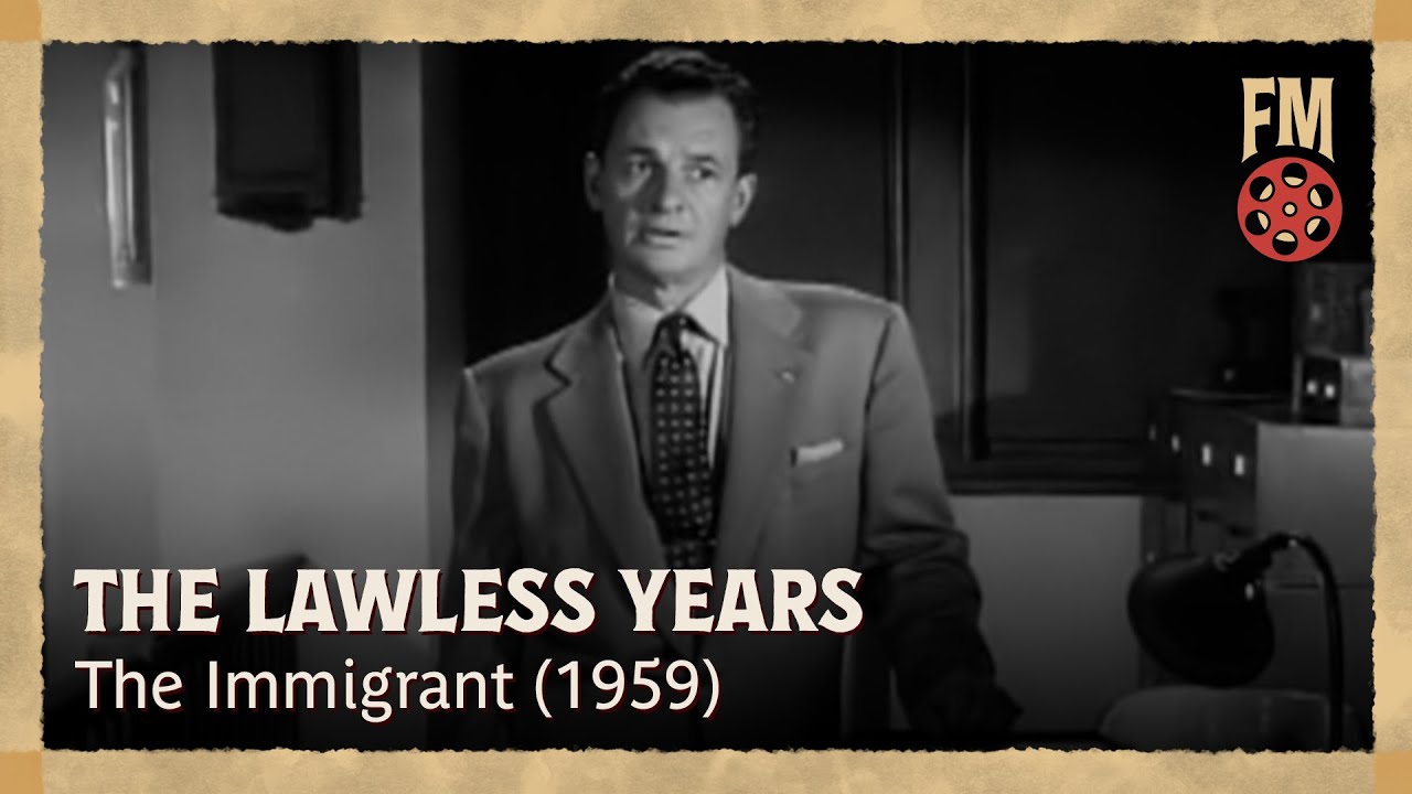The Lawless Years (1959) | Season 1 | Episode 2 | The Immigrant