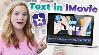 How to Add Text and Titles in iMovie