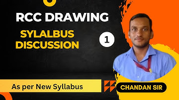 RCC Drawing-(Lecture-1) - Syllabus Discussion by Chandan Sir