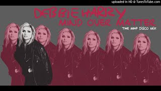 Debbie Harry - Mind Over Matter (The MHP Disco Mix)