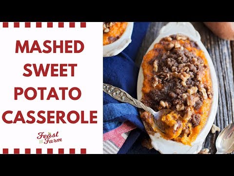 How to Make Mashed Sweet Potato Casserole