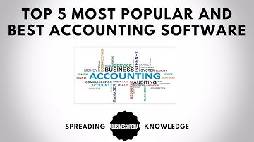 Accounting Systems | Top 5 Most Popular and Best Accounting Software