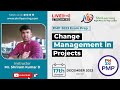 ShriLearning PMP &amp; Agile Weekly: Discussion Session "Change Management in Projects" | 17th December