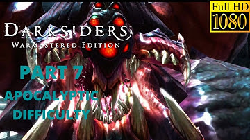 100%DARKSIDERS WARMASTERED EDITION Walkthrough Part 7 1080p MAX settings [PC] #APOCALYPTICDIFFICULTY