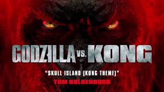 Godzilla vs Kong Soundtrack - Skull Island (Kong Theme) Extended