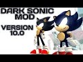 Sonic Generations - Dark Sonic Mod - Version 10.0 - Release