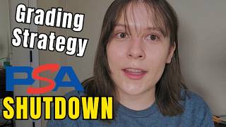 PSA Shutdown Grading Strategy BGS & CGC | PSA Return Pokemon & One Piece