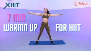 7 Minute Warm-Up for HIIT | XHIT