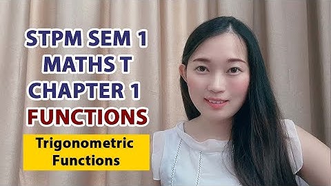 Chapter 1 Functions 【1.4 Trigonometric Functions - Part 2 Solve the equation】中文讲解 STPM Maths T Sem 1