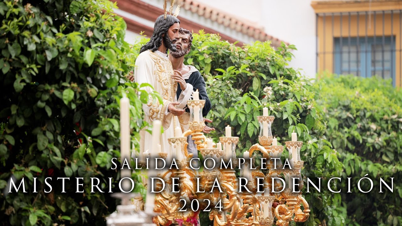4K || SALIDA COMPLETA | MISTERIO DE LA REDENCIÓN | 2024