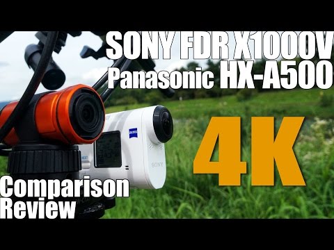 4K SONY FDR X1000V Vs Panasonic HX A500 Photography Comparison