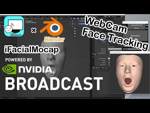 Blender Face Tracking using NVIDIA RTX series GPUs and webcams