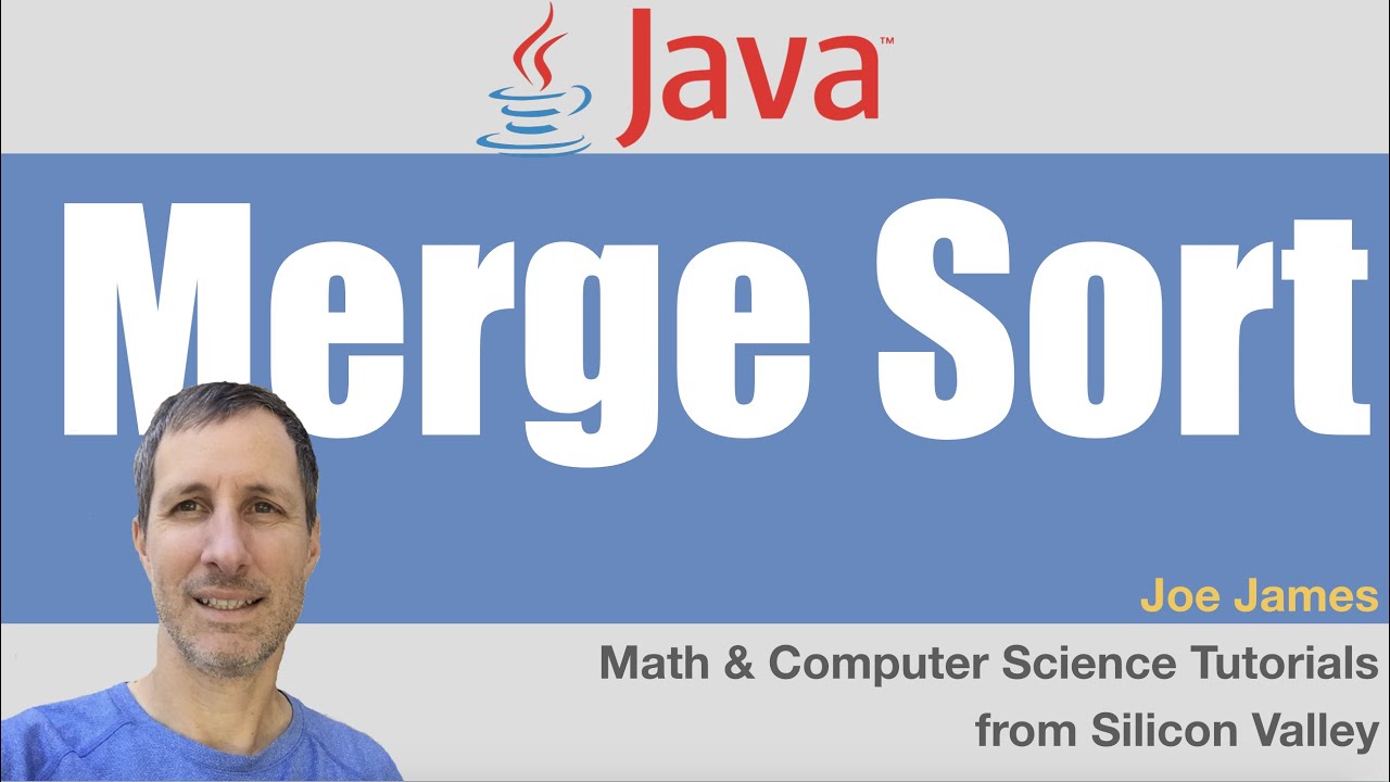 Java: MergeSort explained