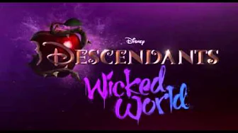 Descendants - Wicked World - Good is the new bad - Dove Cameron - China AnneMcclain - Sofía Carson Descendants - Wicked World - Good is the new bad - Dove Cameron - China AnneMcclain - Sofía Carson