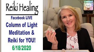 Column of Light Healing Experience & Distance Reiki for You