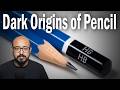 التاريخ المظلم للقلم الرصاص المتواضع