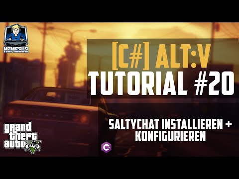 AltV Scripting Tutorial #20 - SaltyChat installieren+konfigurieren [C#] [Deutsch]
