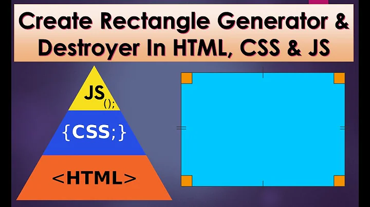 Create and Destroy Rectangles with HTML, CSS, and Js